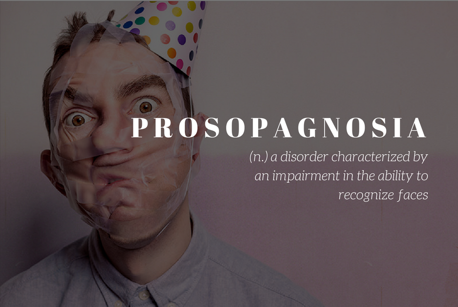 prosopagnosia-psych2go